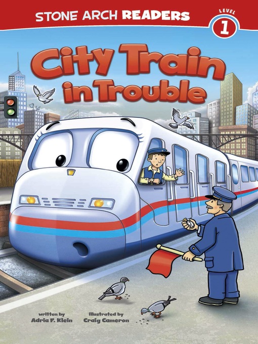 Title details for City Train in Trouble by Craig Cameron - Available